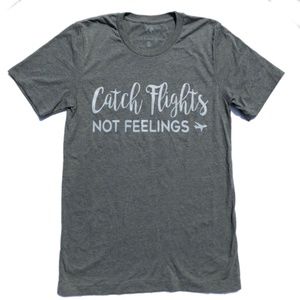 CATCH FLIGHTS NOT FEELINGS Travel T-shirt (GREY)